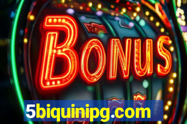 5biquinipg.com