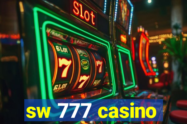 sw 777 casino