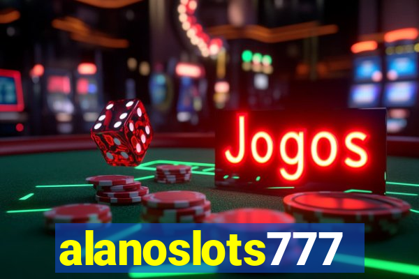 alanoslots777