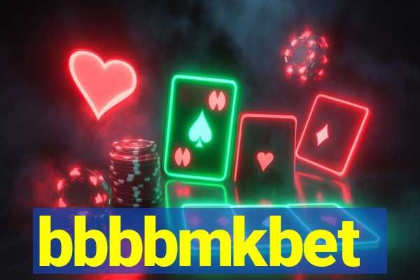 bbbbmkbet