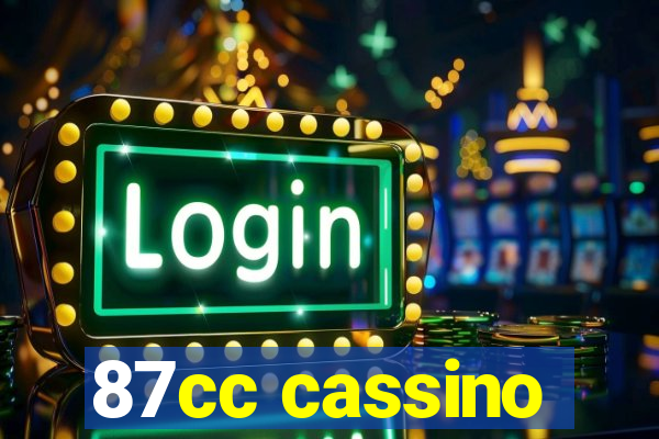 87cc cassino