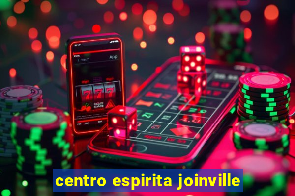 centro espirita joinville