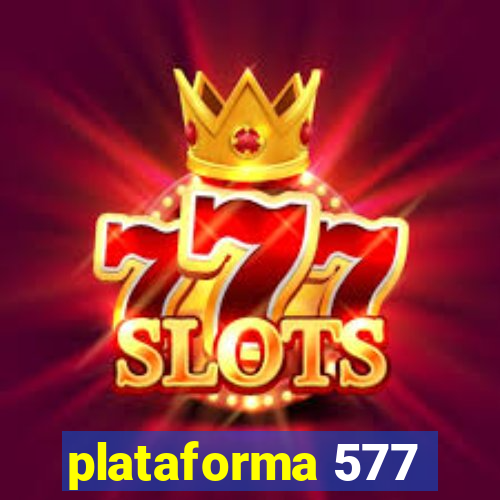 plataforma 577