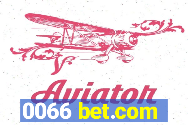 0066 bet.com