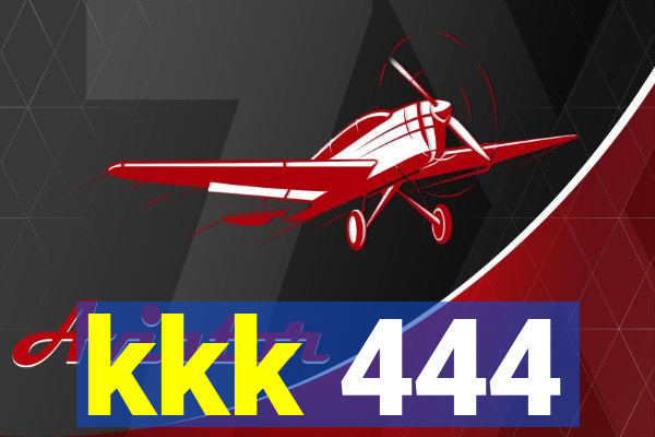 kkk 444