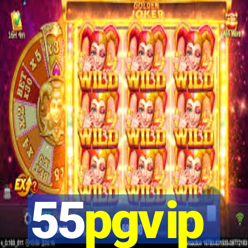 55pgvip