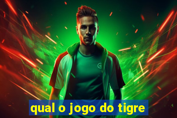 qual o jogo do tigre