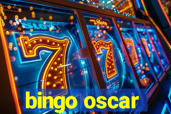 bingo oscar