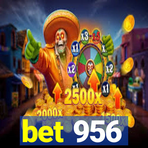 bet 956