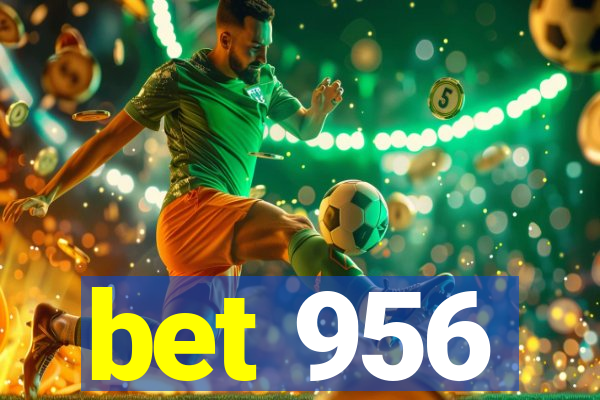 bet 956