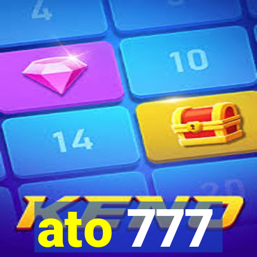 ato 777