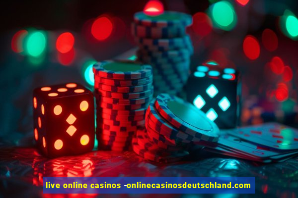 live online casinos -onlinecasinosdeutschland.com