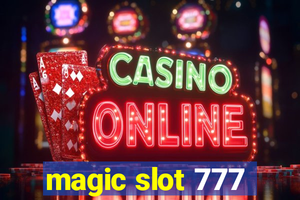 magic slot 777