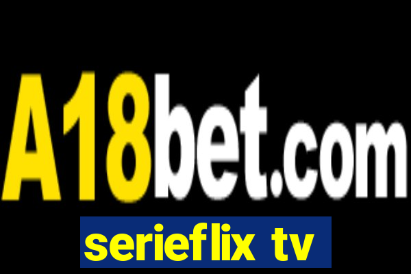 serieflix tv