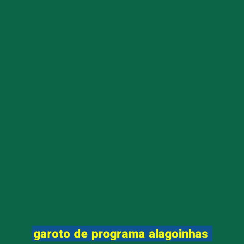 garoto de programa alagoinhas