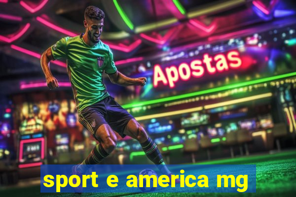 sport e america mg