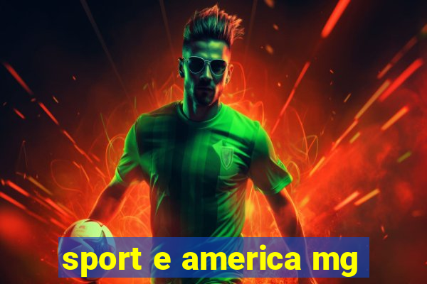 sport e america mg