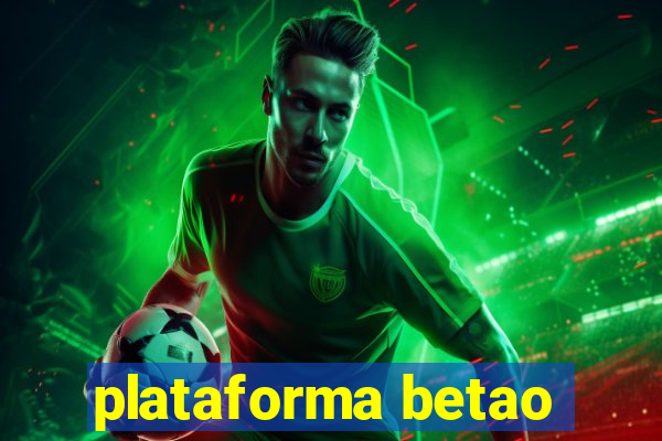 plataforma betao