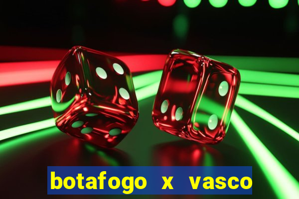 botafogo x vasco ao vivo futemax