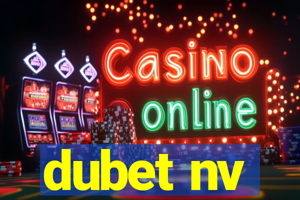 dubet nv