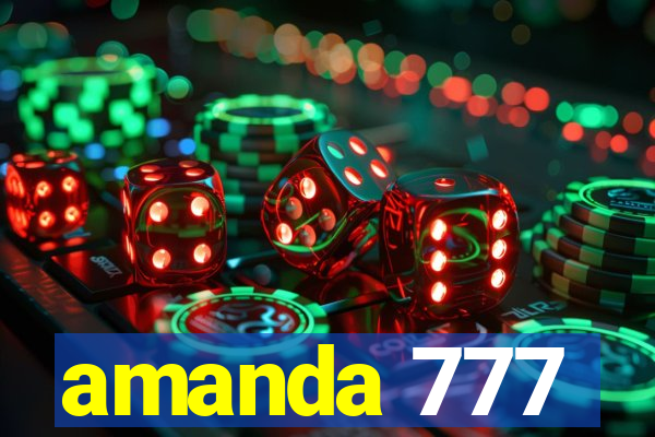 amanda 777