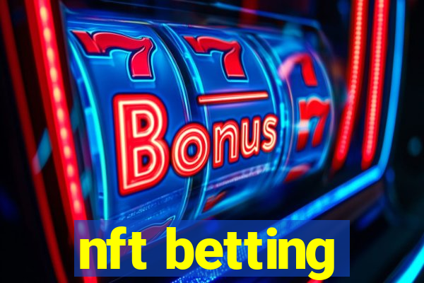 nft betting