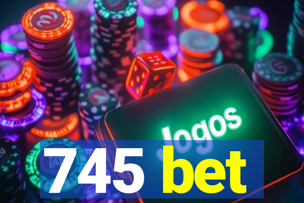 745 bet