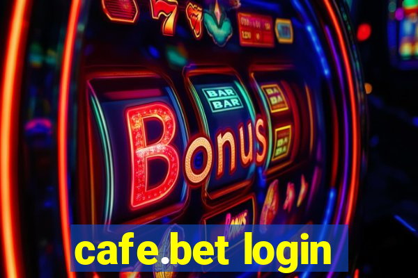 cafe.bet login