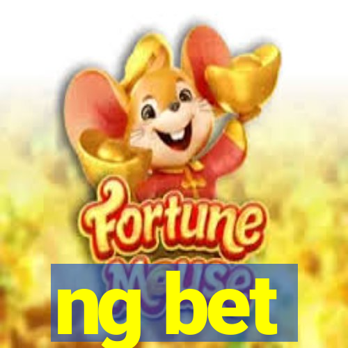 ng bet