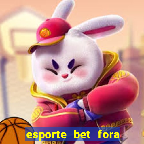 esporte bet fora do ar hoje