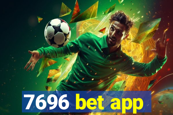 7696 bet app