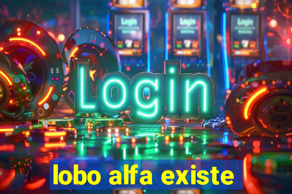 lobo alfa existe