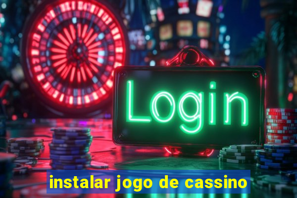 instalar jogo de cassino