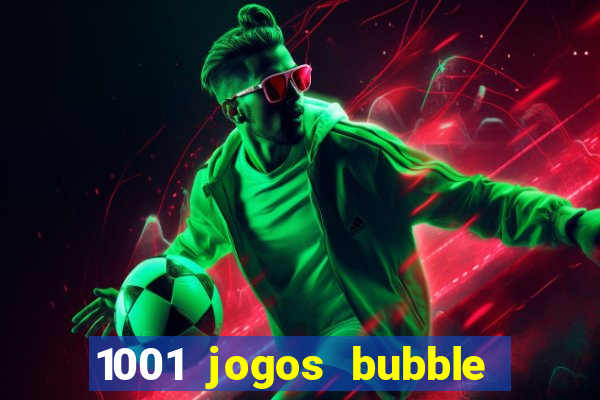 1001 jogos bubble shooter grátis