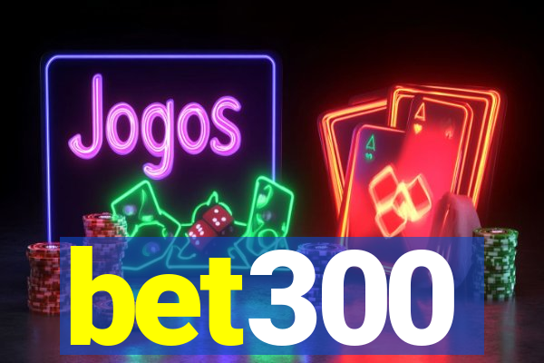 bet300