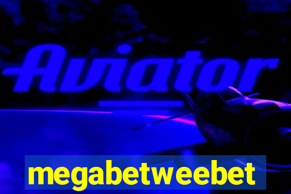 megabetweebet