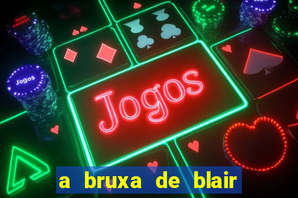 a bruxa de blair 1999 filme completo dublado