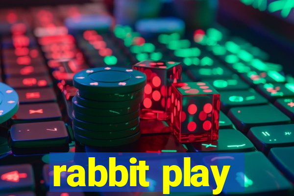 rabbit play