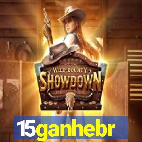 15ganhebr