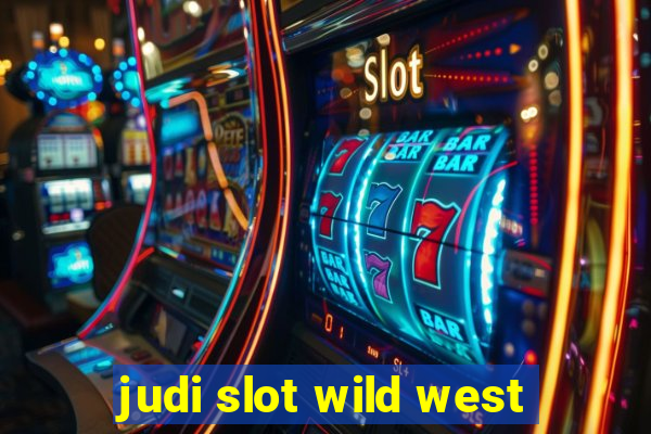 judi slot wild west