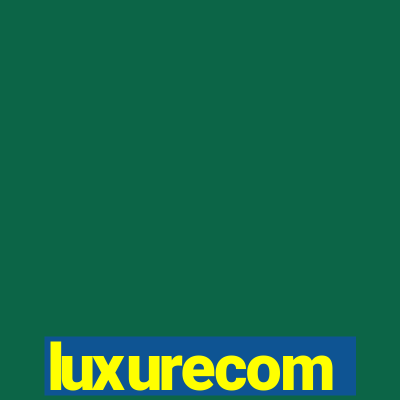 luxurecom