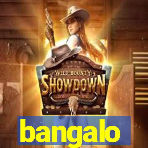 bangalo