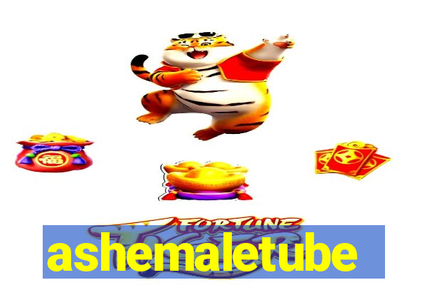 ashemaletube