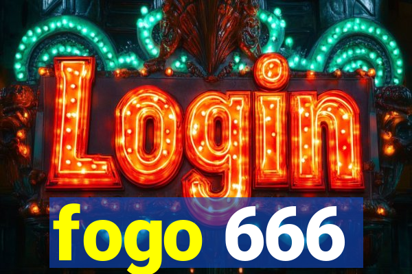 fogo 666