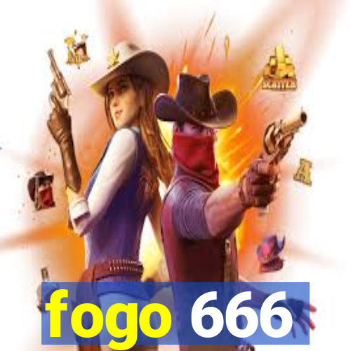 fogo 666