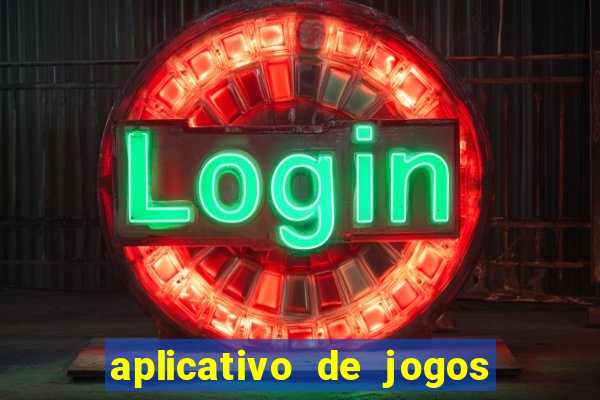 aplicativo de jogos que pagam de verdade