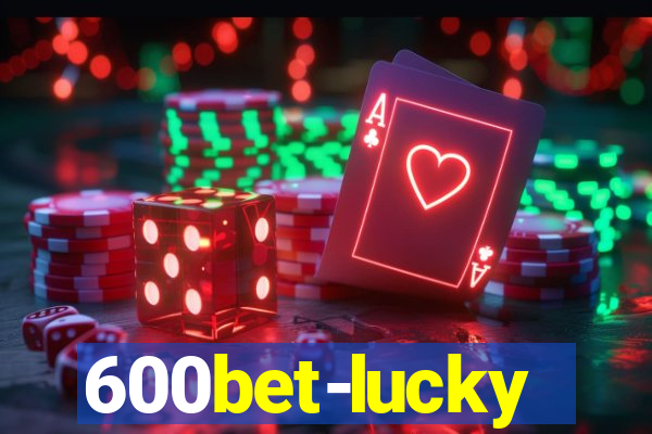 600bet-lucky