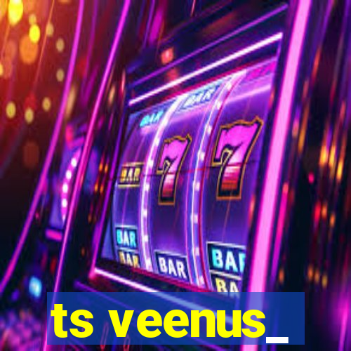 ts veenus_