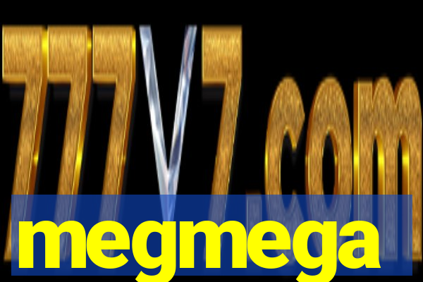 megmega