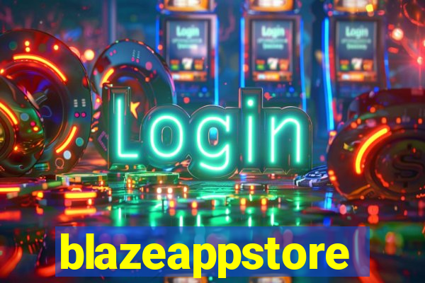 blazeappstore